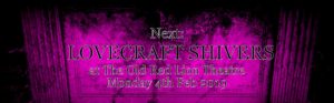 flyer image for LOVECRAFT SHIVERS